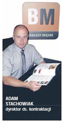 ADAM STACHOWIAK dyrektor ds  kontraktacji